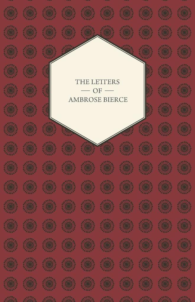 The Letters Of Ambrose Bierce