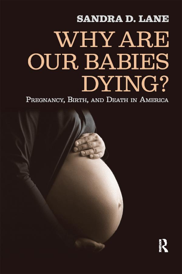 Why are Our Babies Dying?