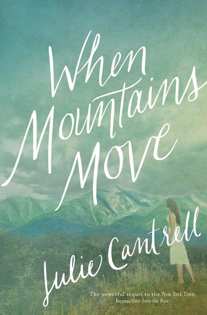 The When Mountains Move