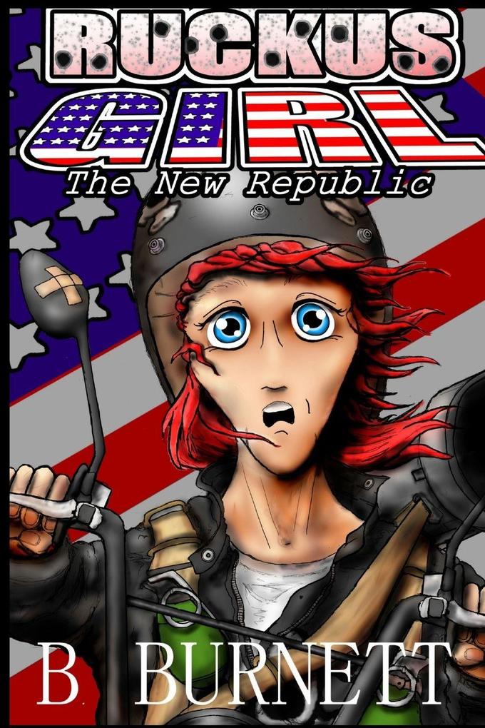 Ruckus Girl - The New Republic