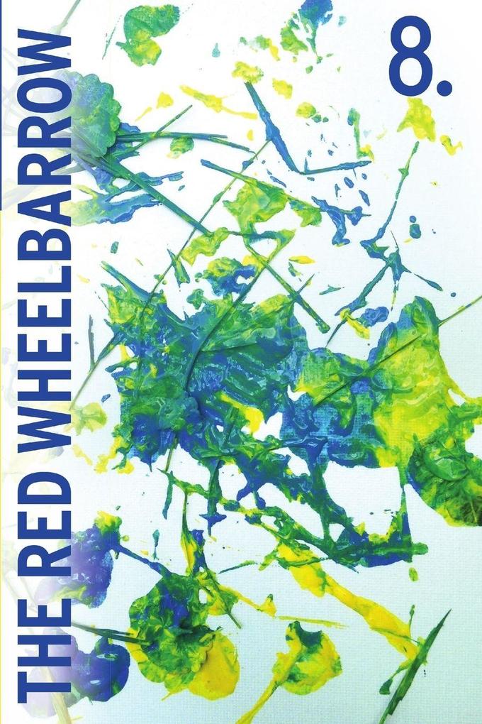 The Red Wheelbarrow 8