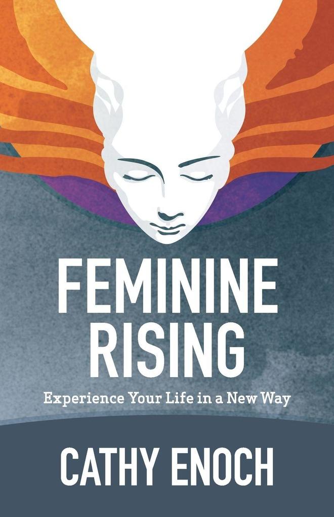 Feminine Rising