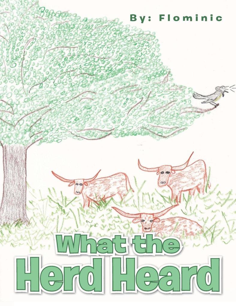 What the Herd Heard