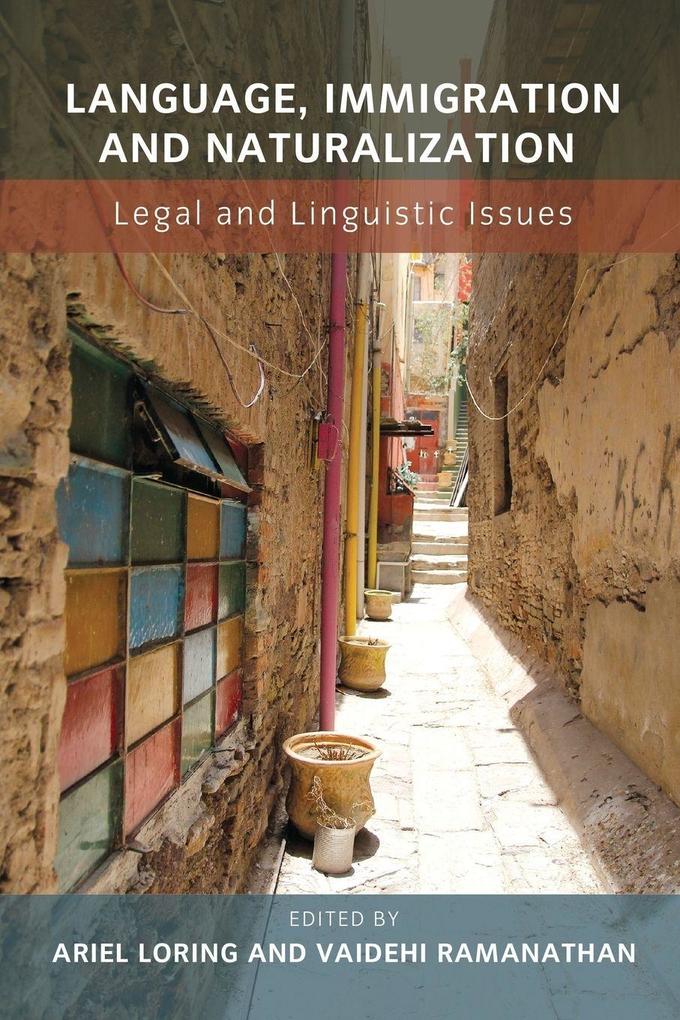 Language Immigration and Naturalization