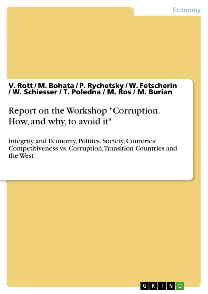 Report on the Workshop Corruption. How and why to avoid it