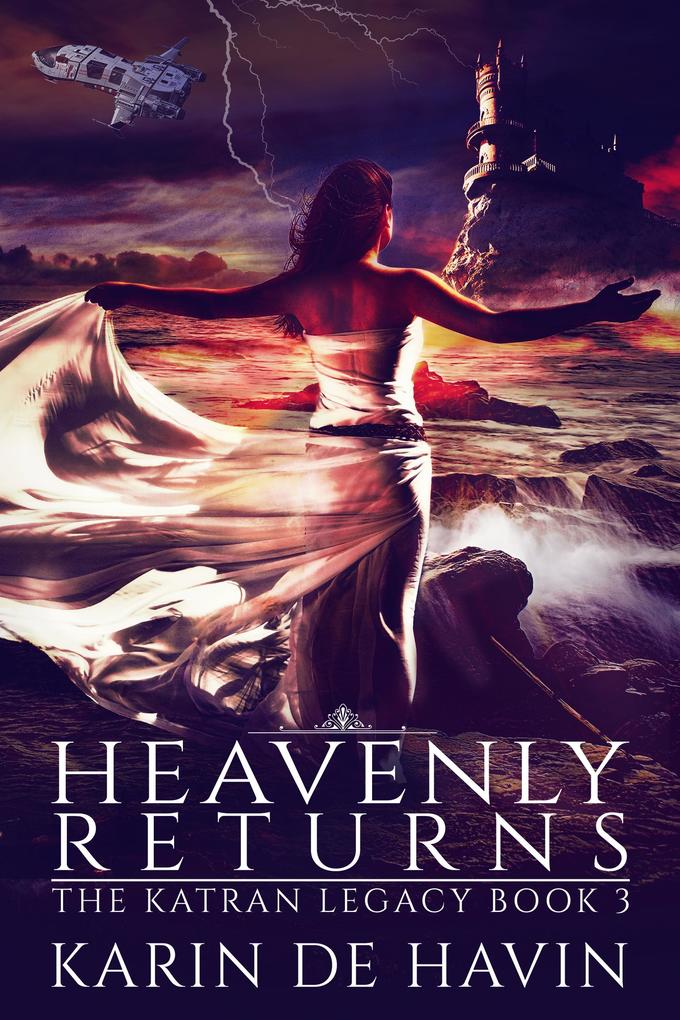 Heavenly Returns (The Katran Legacy #3)