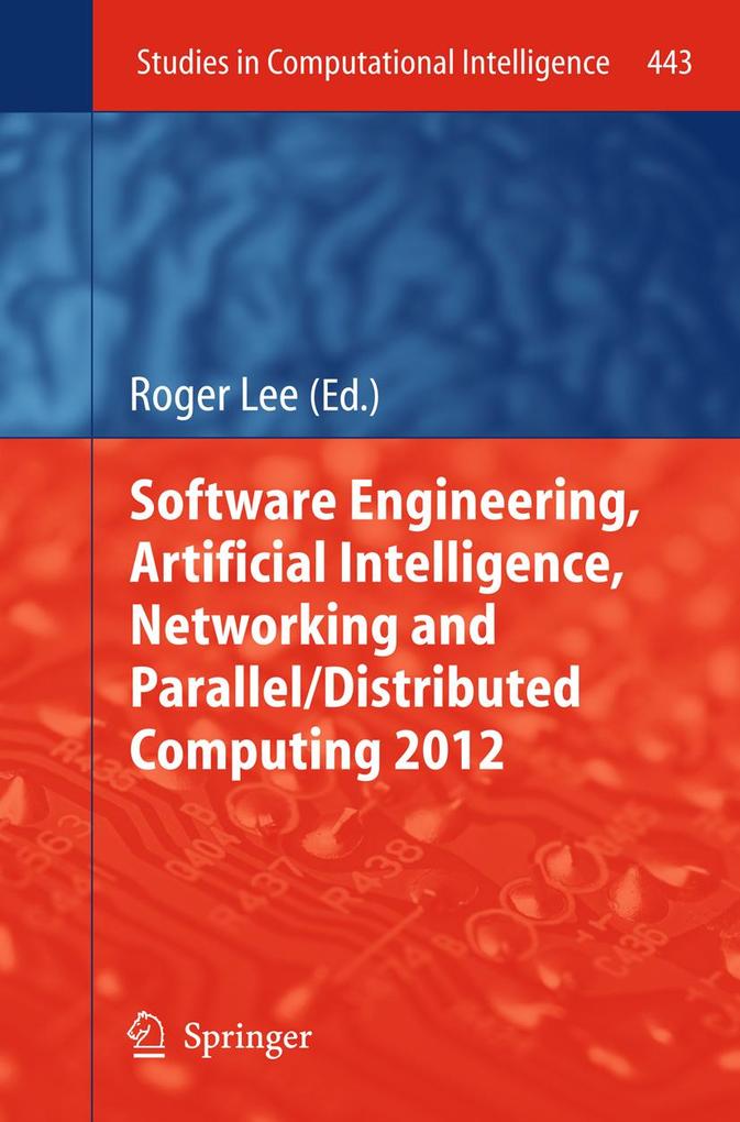 Software Engineering Artificial Intelligence Networking and Parallel/Distributed Computing 2012
