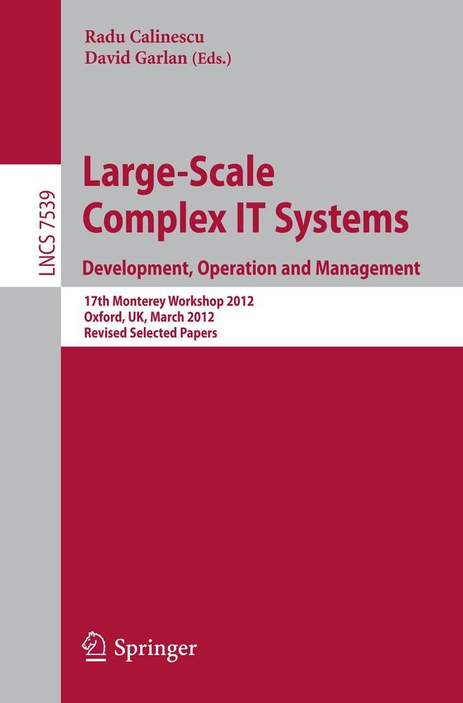 Large-Scale Complex IT Systems. Development Operation and Management