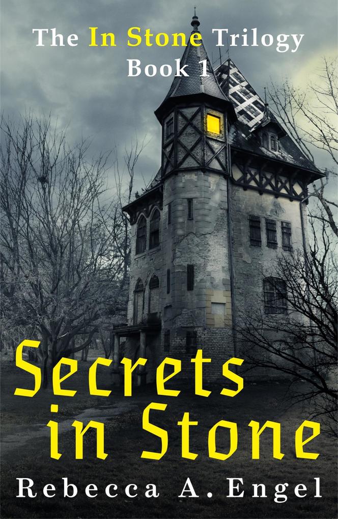 Secrets in Stone (The In Stone Trilogy #1)