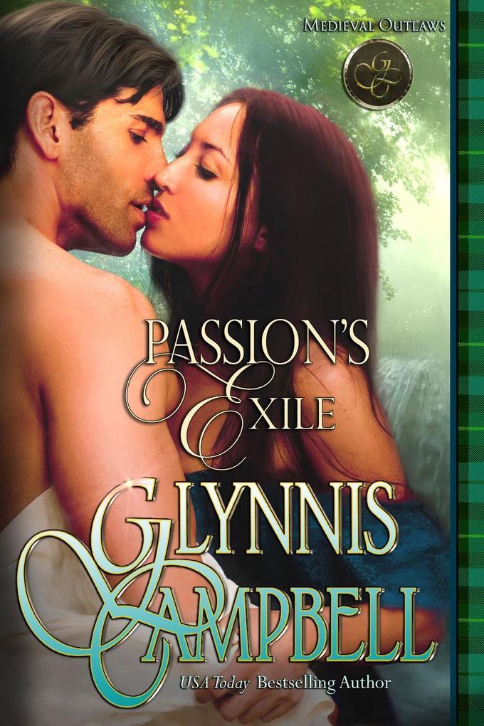 Passion‘s Exile (Medieval Outlaws #2)