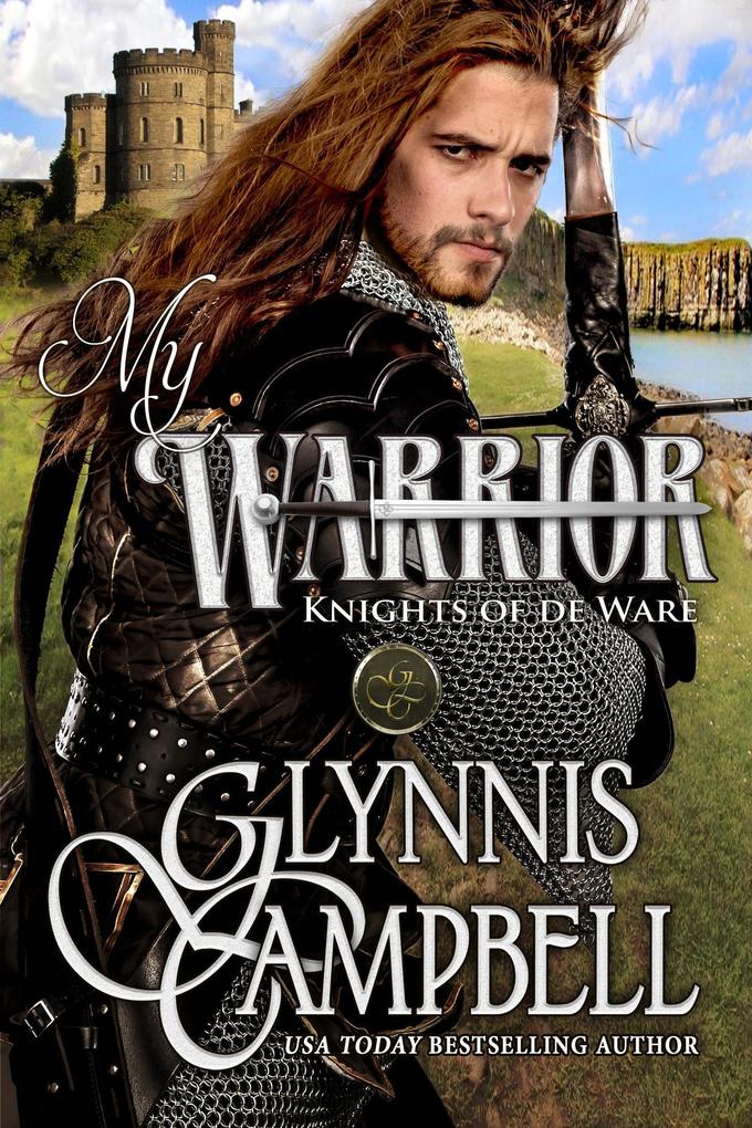My Warrior (The Knights of de Ware #2)