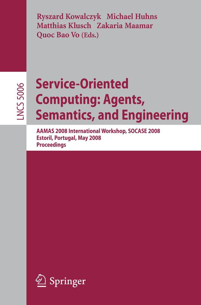 Service-Oriented Computing: Agents Semantics and Engineering