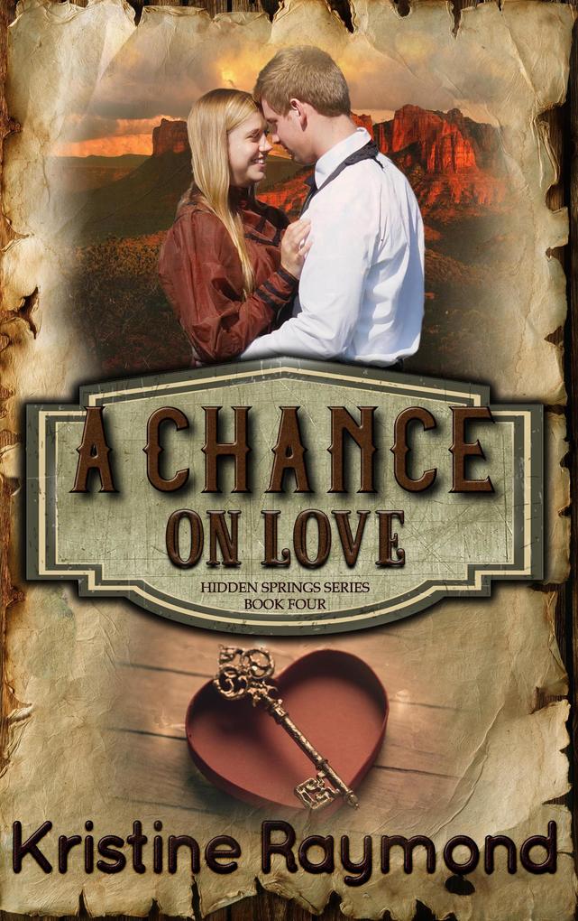 A Chance on Love (Hidden Springs #4)