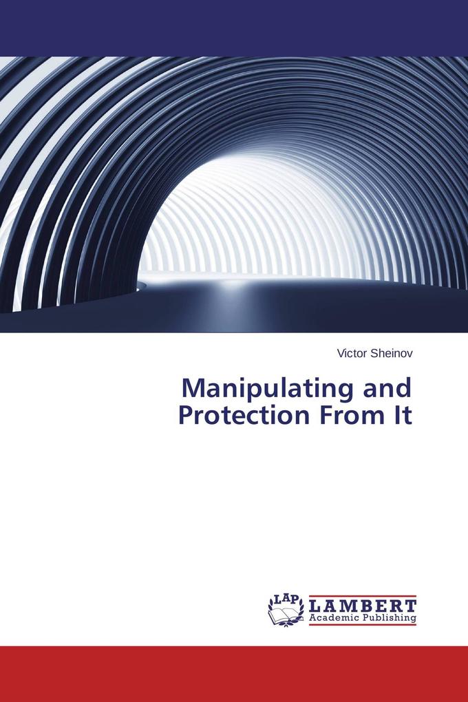 Manipulating and Protection From It