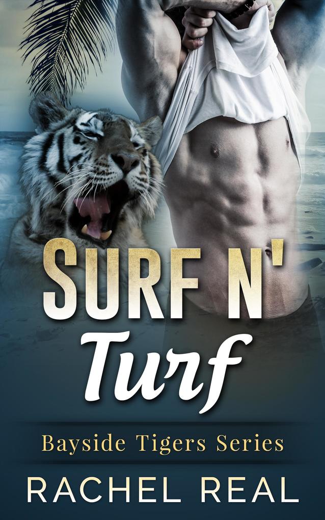 Surf n‘ Turf (Bayside Tigers #1)