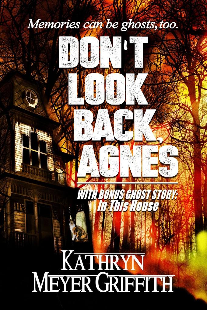 Don‘t Look Back Agnes & In This House