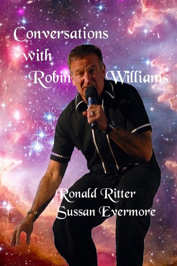 Conversations with Robin Williams als eBook Download von Ronald Ritter, Sussan Evermore - Ronald Ritter, Sussan Evermore