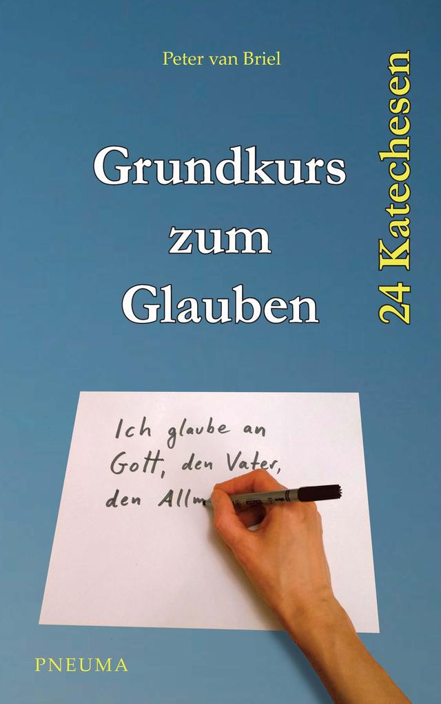 Pneuma Verlag E.k. Grundkurs Zum Glauben