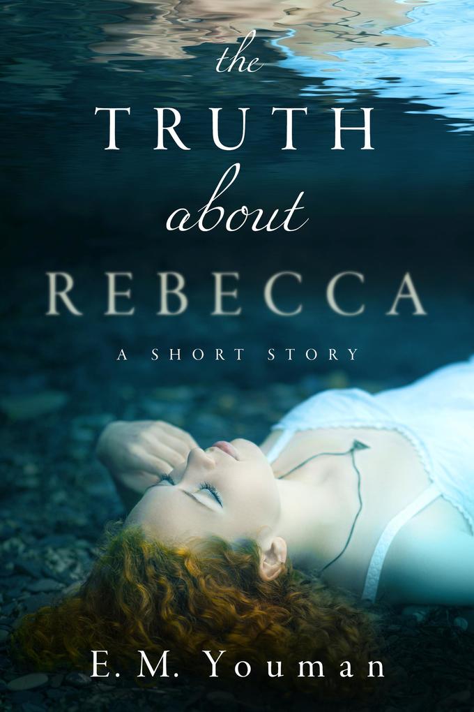 The Truth about Rebecca