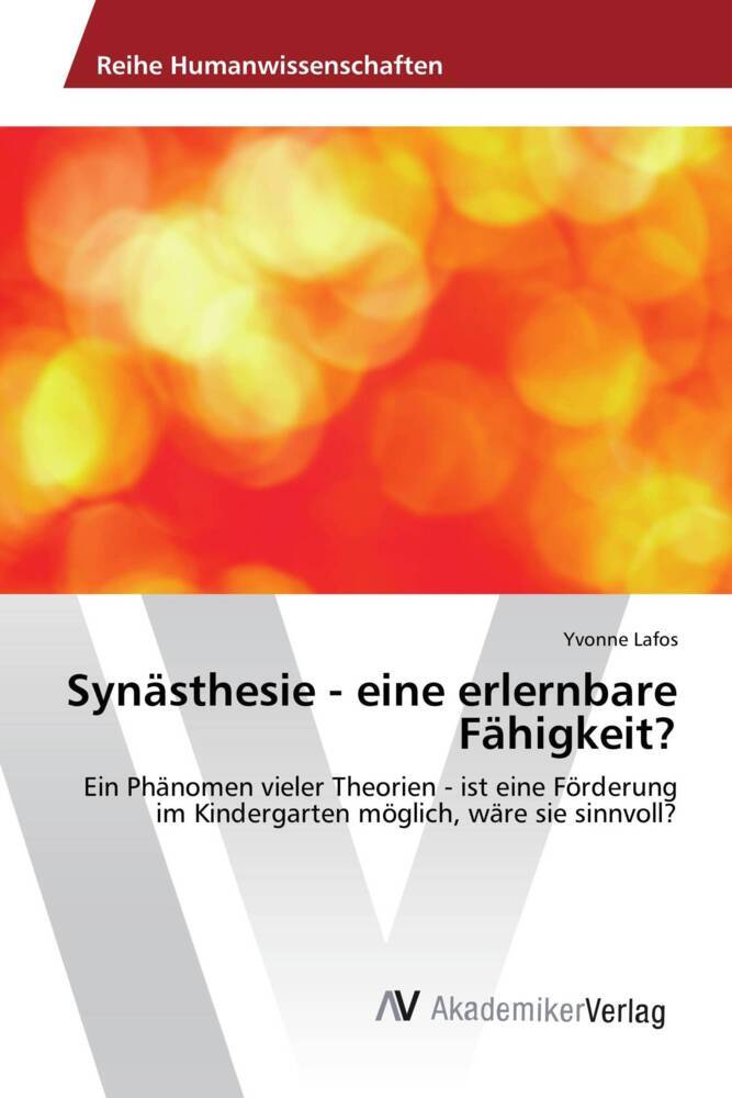 Synästhesie - eine erlernbare Fähigkeit?