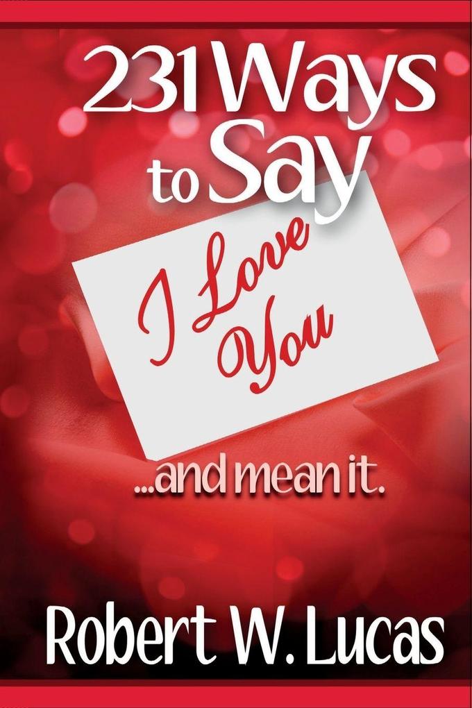 231 Ways to Say I Love You