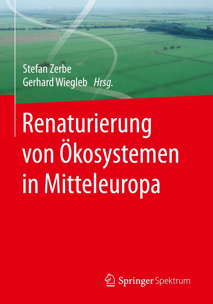Renaturierung von Ökosystemen in Mitteleuropa