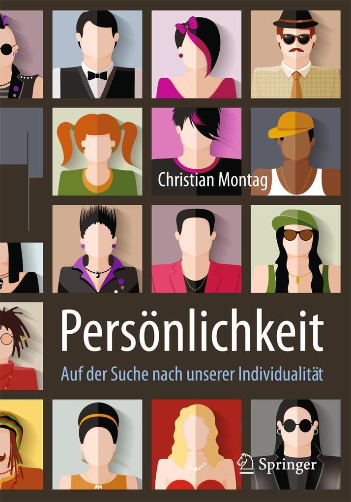 Persönlichkeit - Auf der Suche nach unserer Individualität