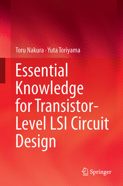 Essential Knowledge for Transistor-Level LSI Circuit 
