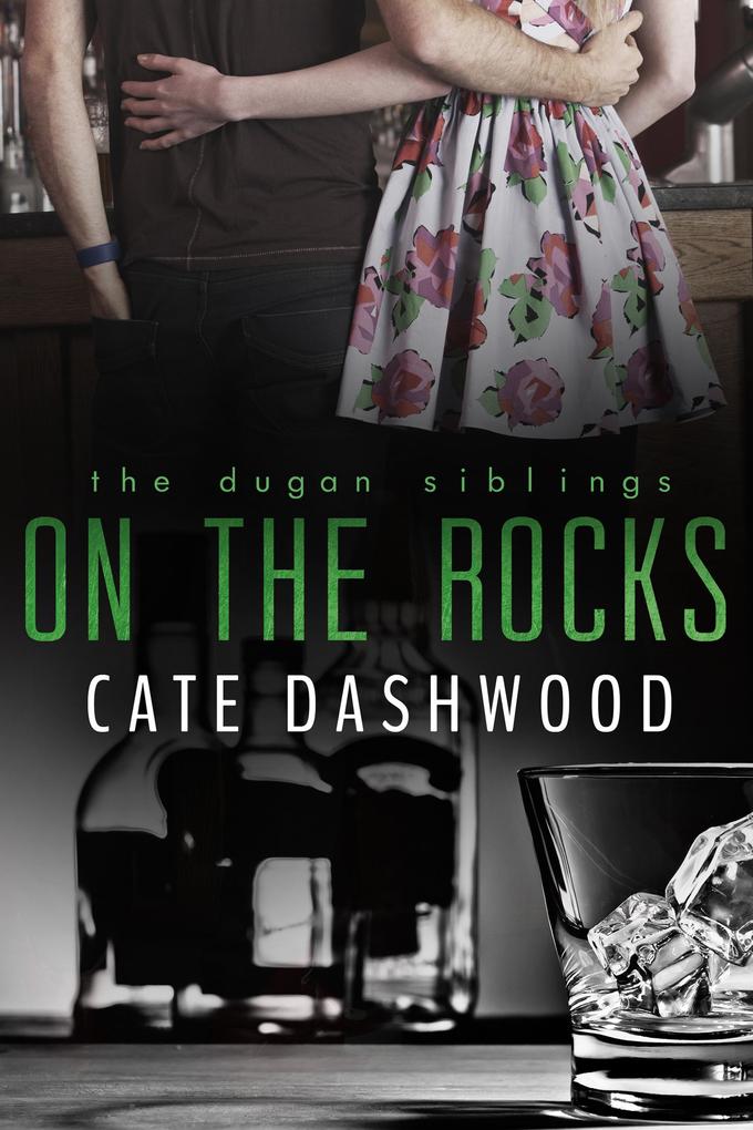 On The Rocks (The Dugan Siblings #2)