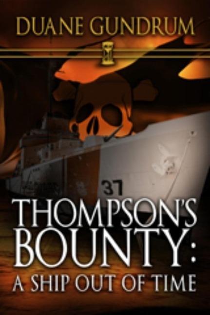 Thompson‘s Bounty: A Ship Out of Time