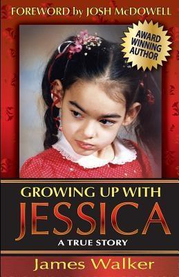 Growing Up with Jessica Second Edition