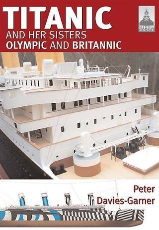 Titanic and her Sisters Olympic and Britannic