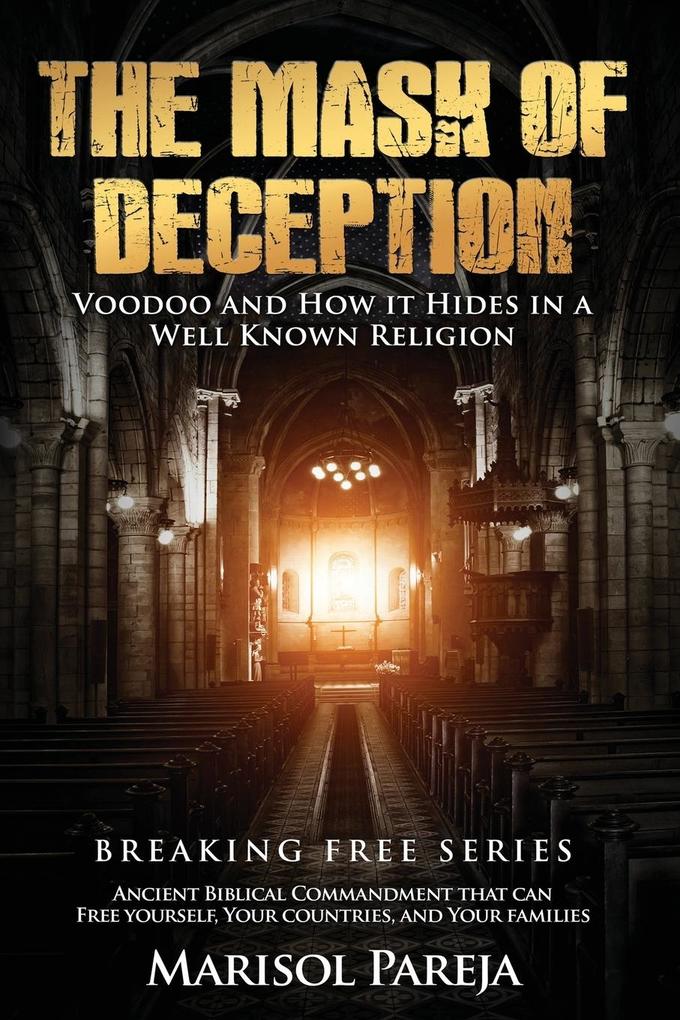 The Mask of Deception