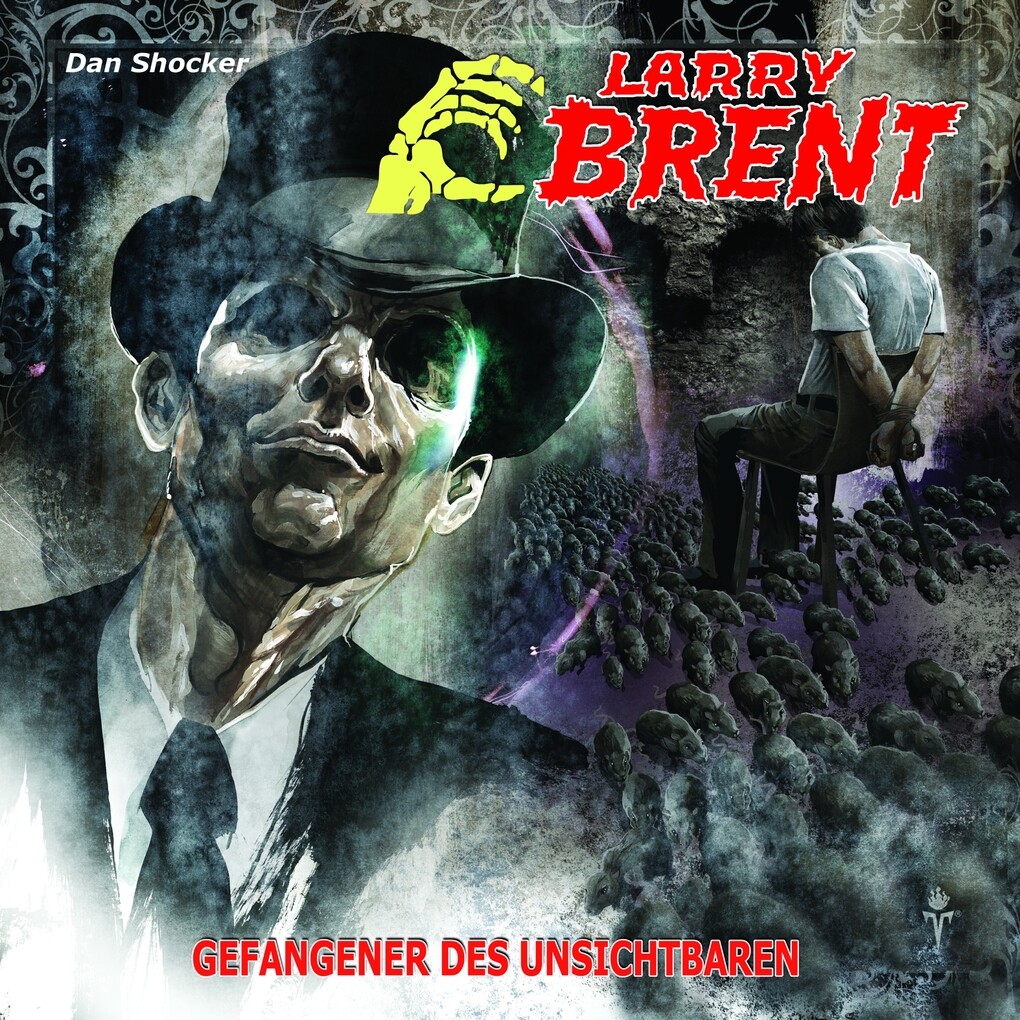 LARRY BRENT 16: Gefangener des Unsichtbaren