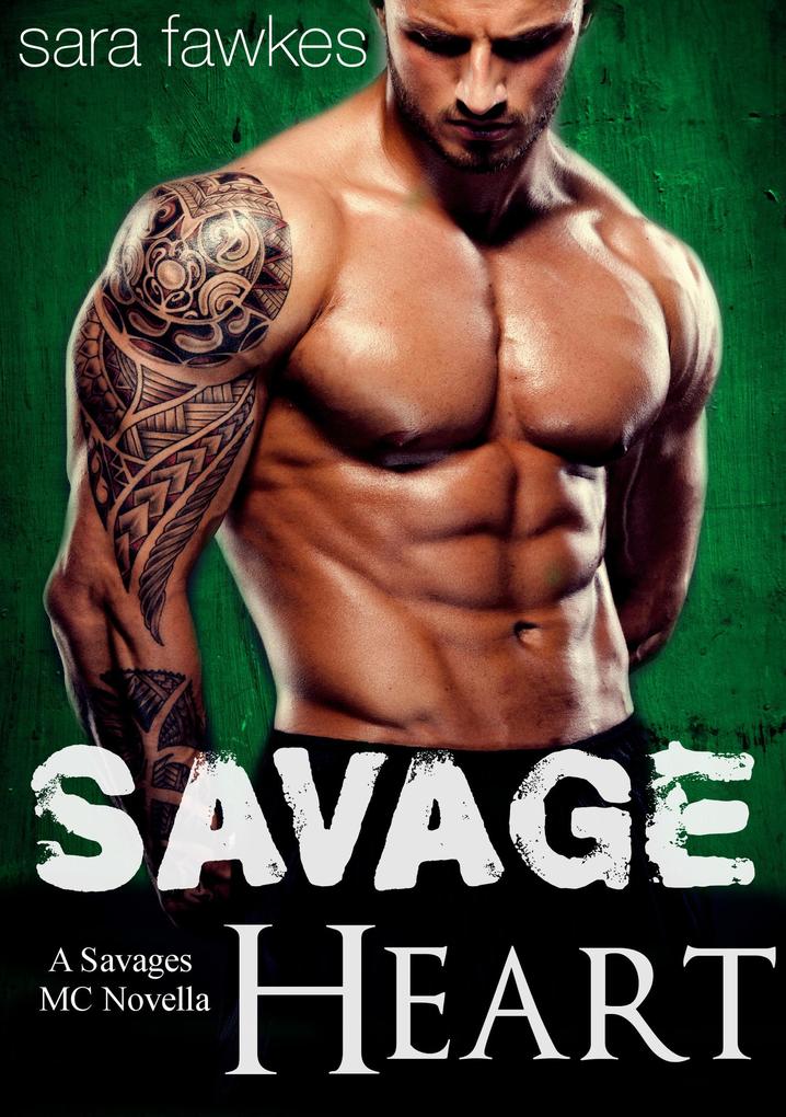 Savage Heart: A Savages MC Biker Romance