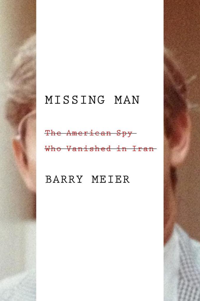 Missing Man - Barry Meier
