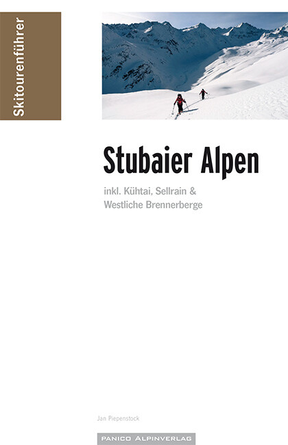 Skitourenführer Stubaier Alpen als Buch Skitourenführer Stubaier Alpen als Buch