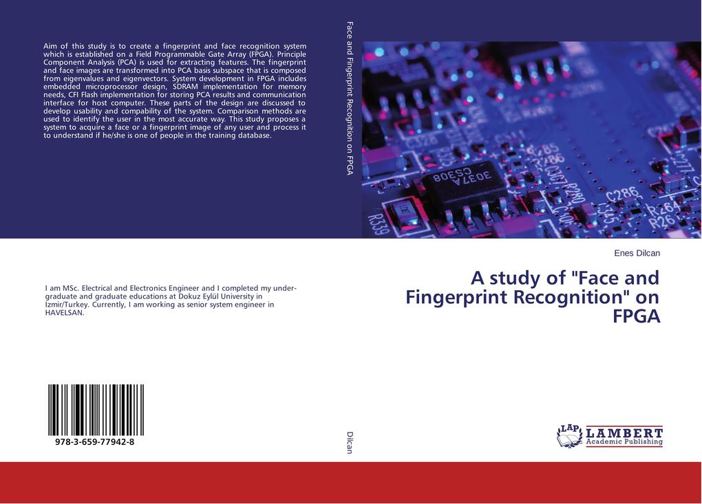 A study of 'Face and Fingerprint Recognition' on FPGA