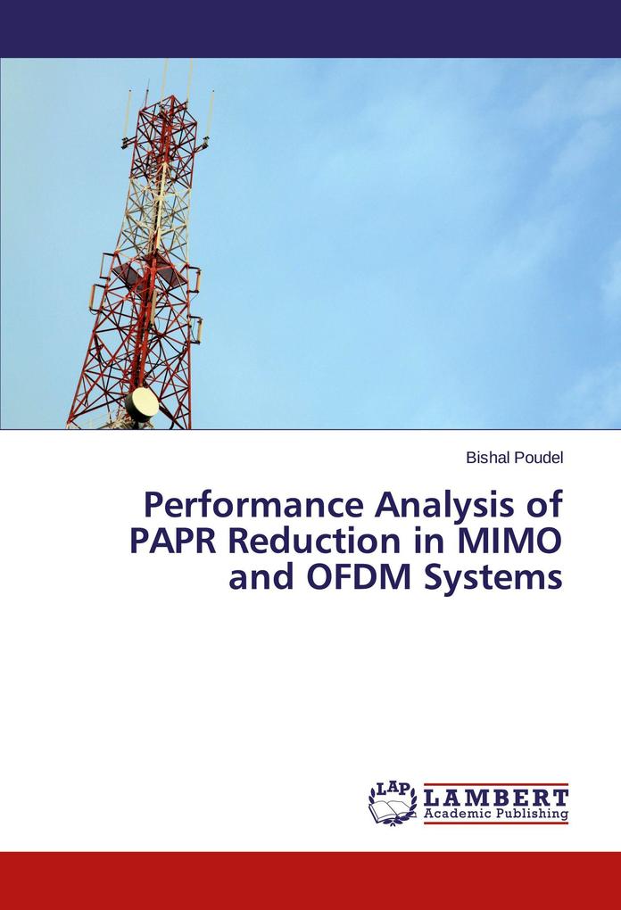 Performance Analysis of PAPR Reduction in MIMO and OFDM Systems
