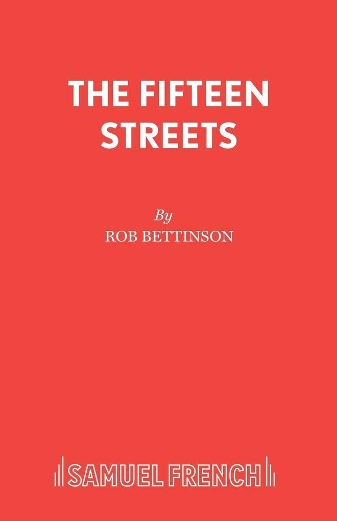 The Fifteen Streets