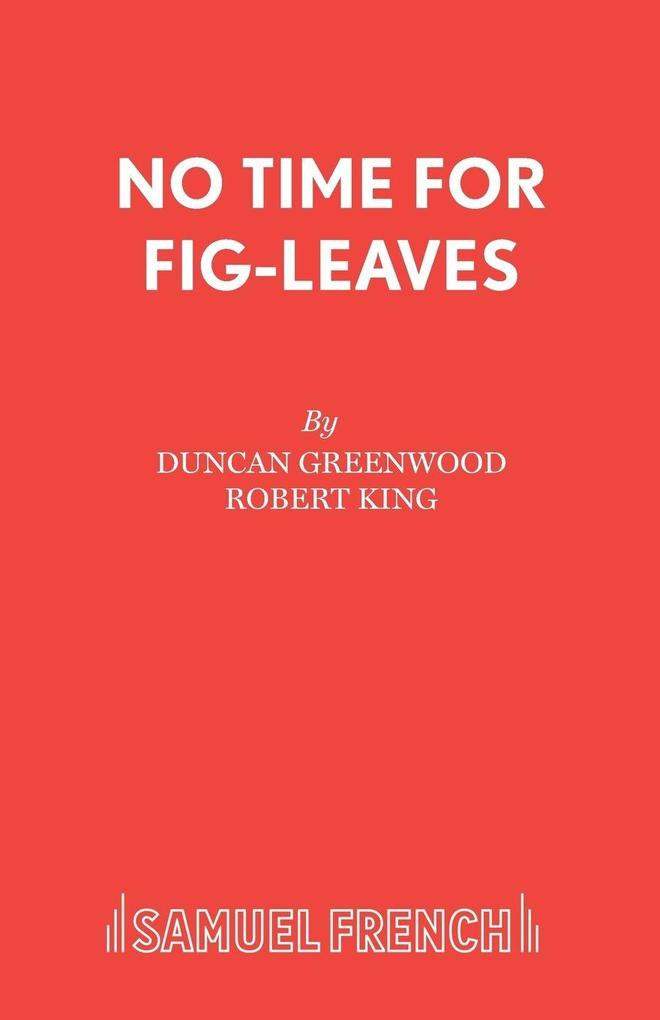 No Time for Fig-Leaves