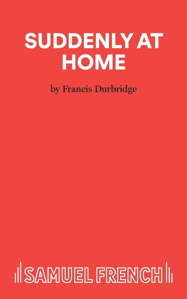 Suddenly At Home