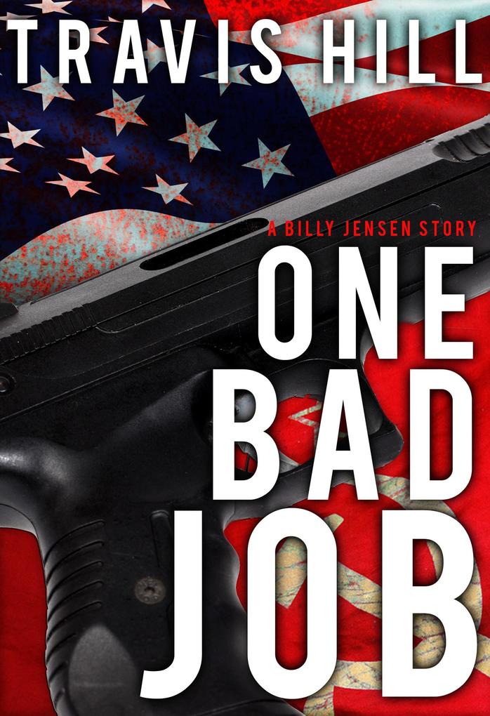 One Bad Job (Billy Jensen #2)