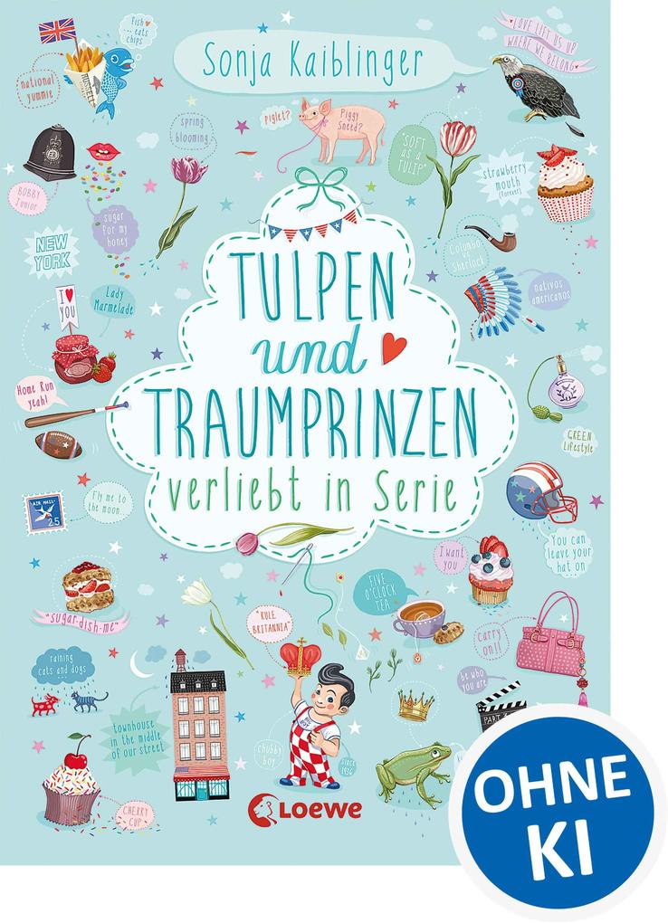 Verliebt in Serie (Band 3) - Tulpen und Traumprinzen