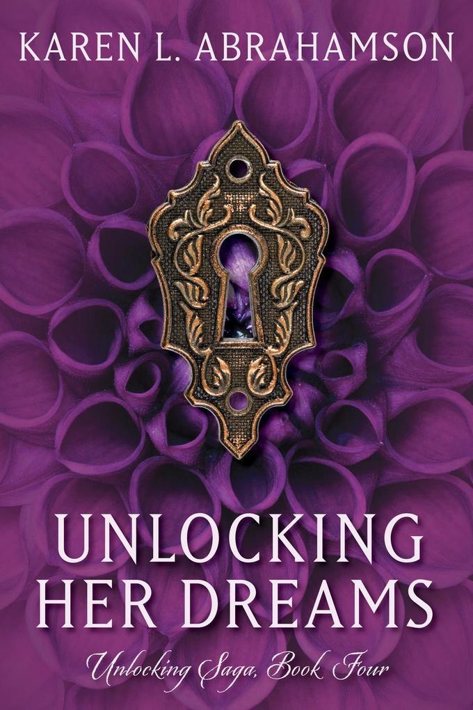 Unlocking Her Dreams (Unlocking Series #4)