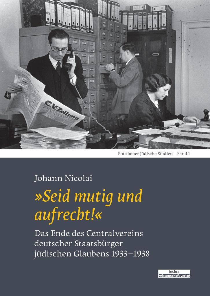 'Seid mutig und aufrecht!'