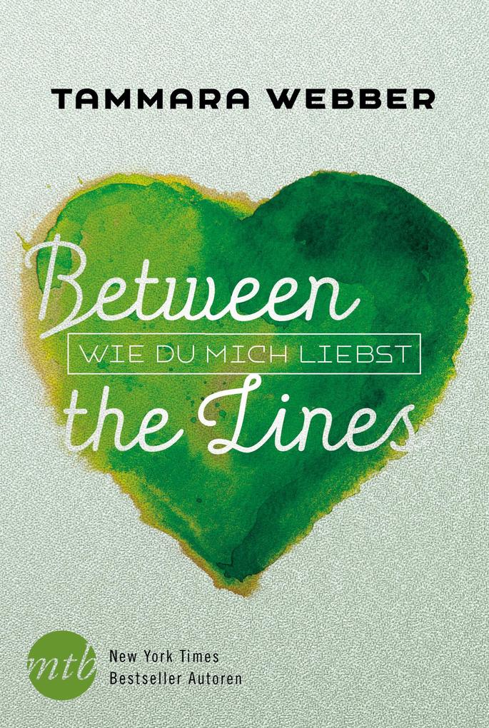 Between the Lines 02: Wie du mich liebst
