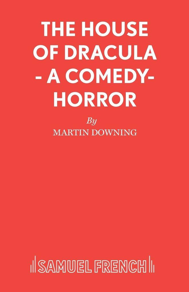 The House of Dracula - A comedy-horror