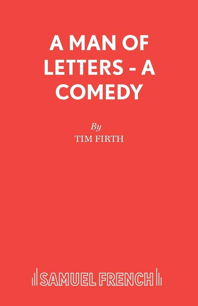A Man of Letters - A Comedy