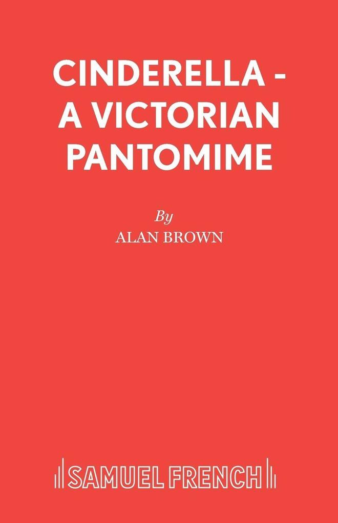 Cinderella - A Victorian Pantomime